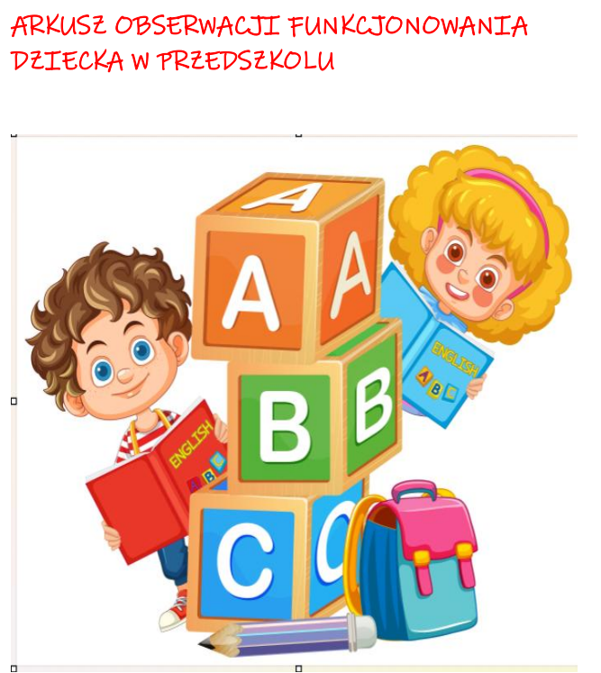 ARKUSZ OBSERWACJI FUNKCJONOWANIA DZIECKA W PRZEDSZKOLU