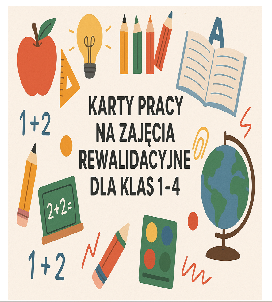 KARTY PRACY NA ZAJĘCIA REWALIDACYJNE KL.1-4 72 STRONY
