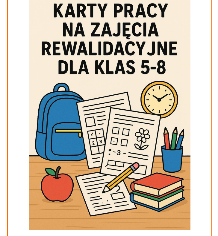 MEGA PAKA KART PRACY NA REWALIDACJĘ 100 STRON KLASY 5-8