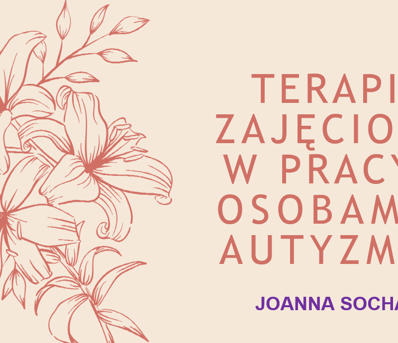 Terapia zajęciowa u osób z autyzmem prezentacja