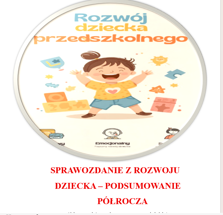 SPRAWOZDANIE Z ROZWOJU DZIECKA PRZEDSZKOLNEGO I NAUCZYCIELA PRZEDSZKOLA PO I PÓŁROCZU