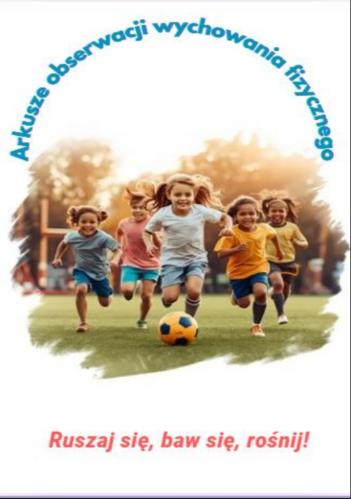 Arkusze obserwacji wychowania fizycznego w klasach 1-3  publikacja metodyczna