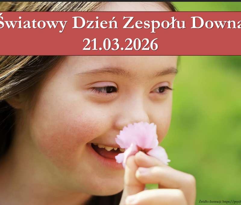 21 Marca-Światowy Dzień Zespołu Downa