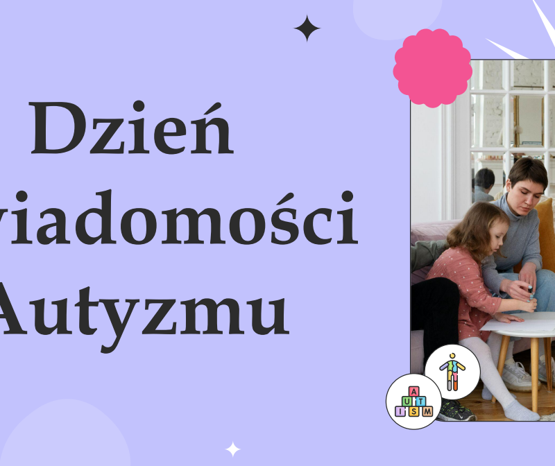 ŚWIATOWY DZIEŃ ŚWIADOMOŚCI AUTYZMU-PAKIET MATERIAŁÓW