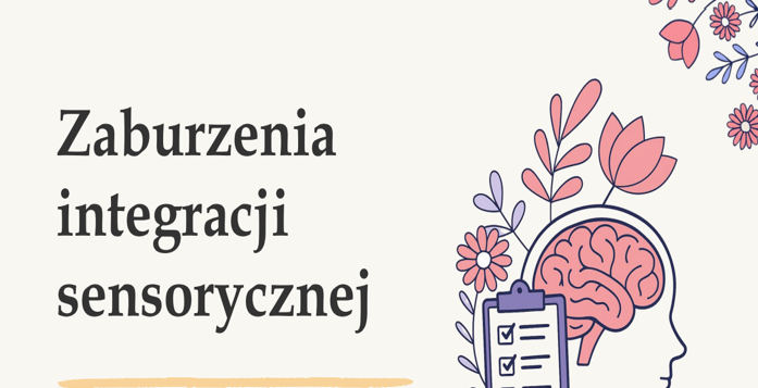 Zaburzenia integracji sensorycznej-przewodnik merytoryczny