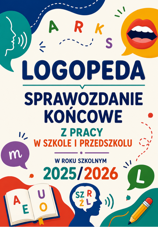 LOGOPEDA — ROCZNE SPRAWOZDANIE KOŃCOWE szkoła i przedszkole