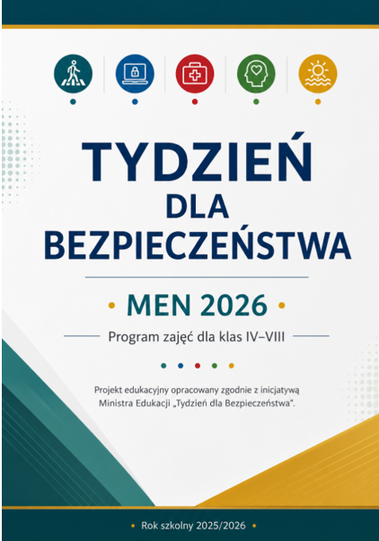 TYDZIEŃ DLA BEZPIECZEŃSTWA-Projekt edukacyjny dla klas IV-VIII