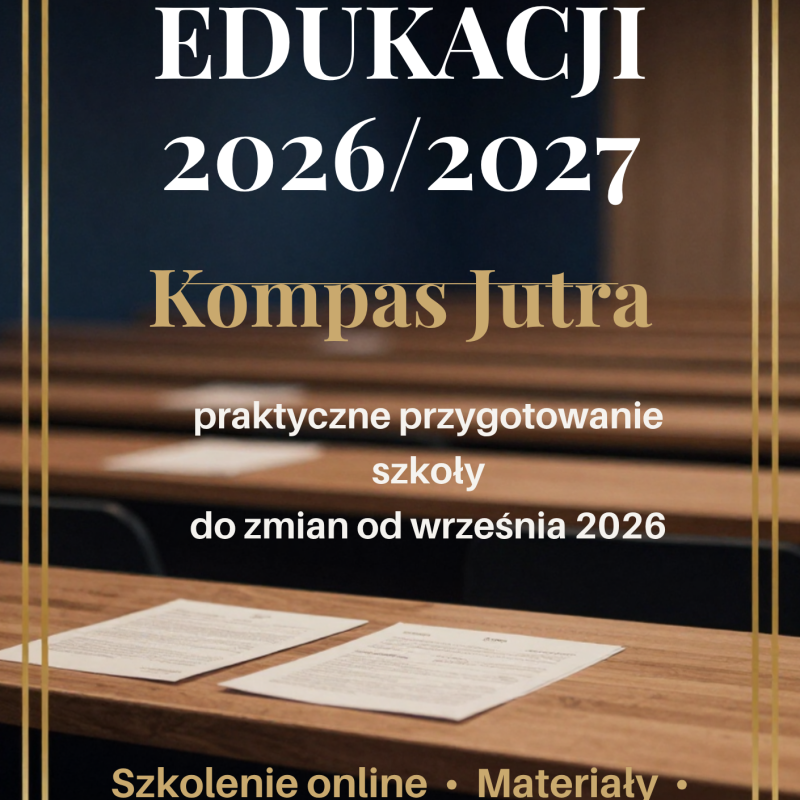 KOMPAS JUTRA-REFORMA EDUKACJI-PAKIET