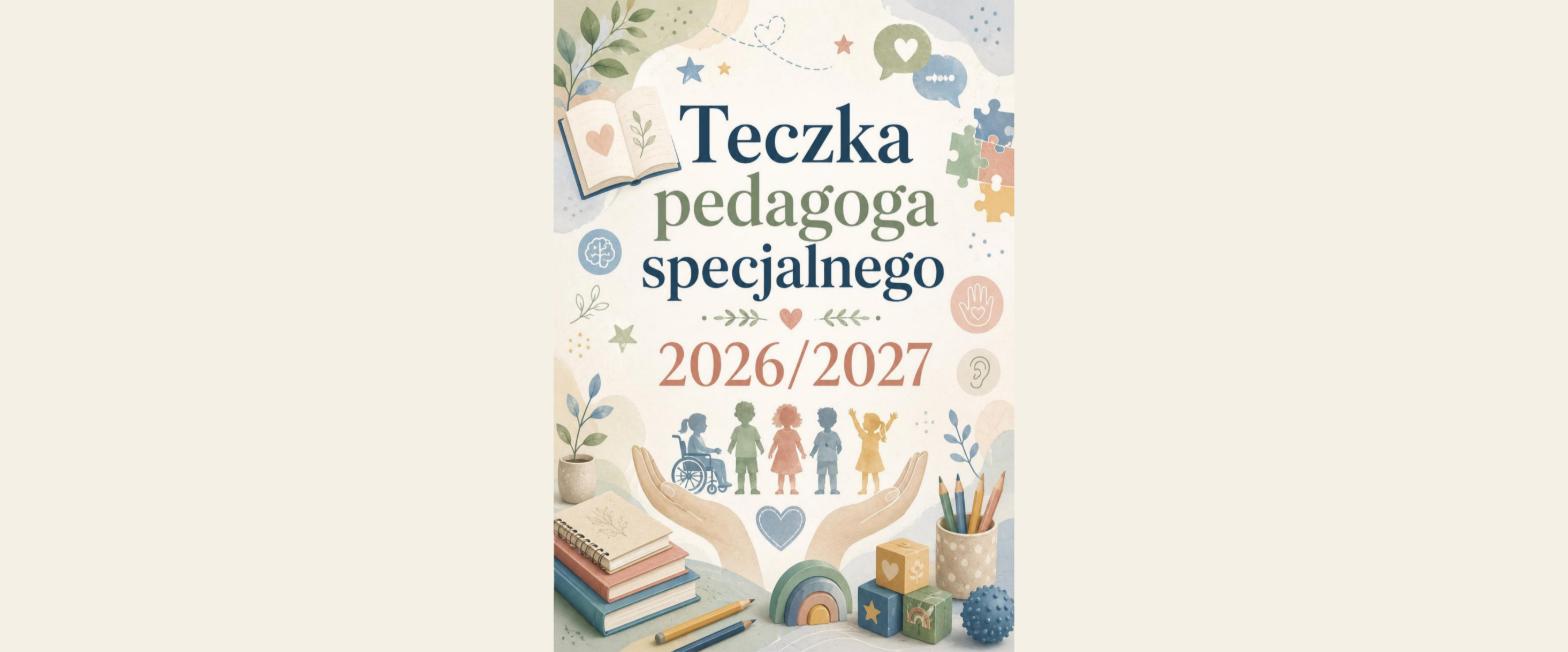 Teczka pedagoga specjalnego 2026/2027 + GRATIS Zeszyt na start
