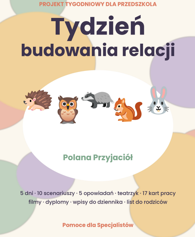 Tydzień budowania relacji — projekt dla przedszkola z gotowymi scenariuszami na 5 dni + 20 kart pracy
