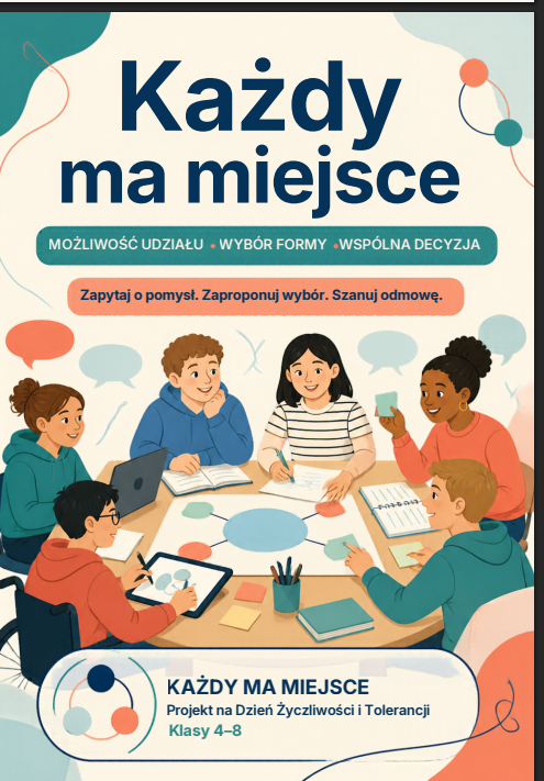 DZIEŃ ŻYCZLIWOŚCI I TOLERANCJI – KLASY 4–8 | Projekt „Każdy ma miejsce” + 50 kart pracy