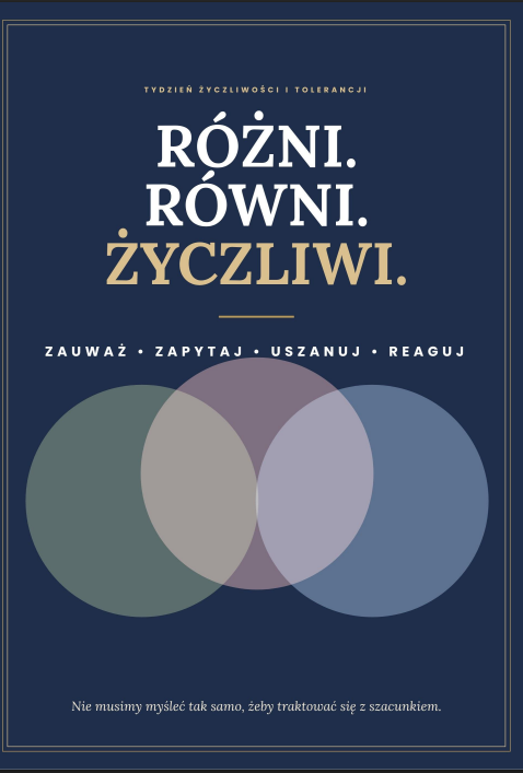 TYDZIEŃ ŻYCZLIWOŚCI I TOLERANCJI – LICEUM, TECHNIKUM, BRANŻOWA | Projekt „Różni. Równi. Życzliwi.” + 70 kart pracy